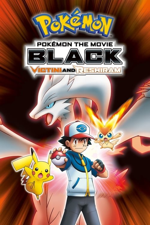 Pokémon the Movie: Black - Victini and Reshiram - anime dekho - anime hindi - anime world